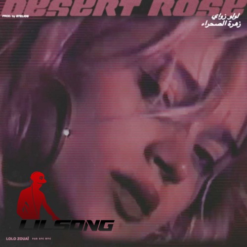 Lolo Zouai - Desert Rose
